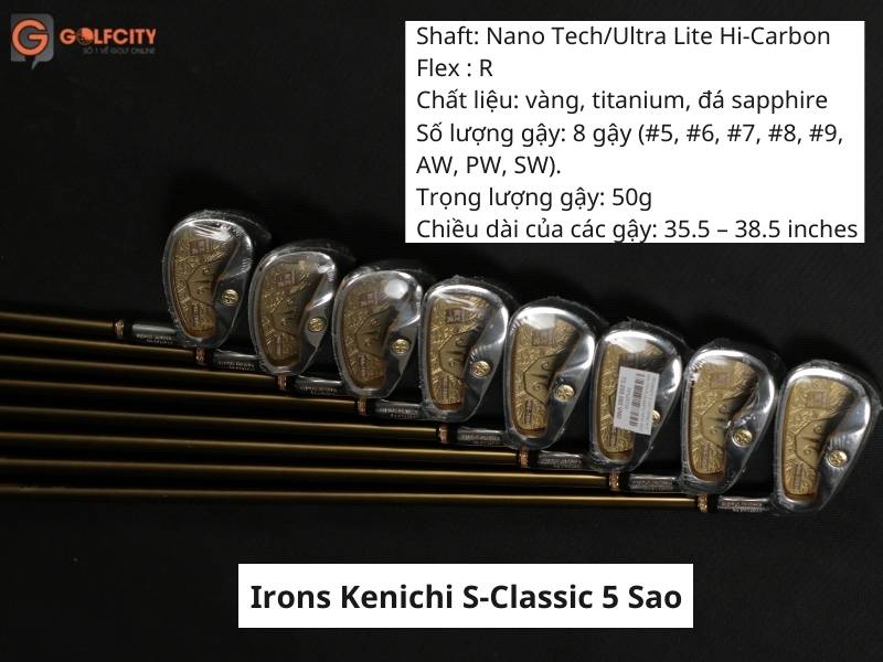 Thông số kỹ thuật bộ gậy sắt Iron Kenichi S-classic 5 sao