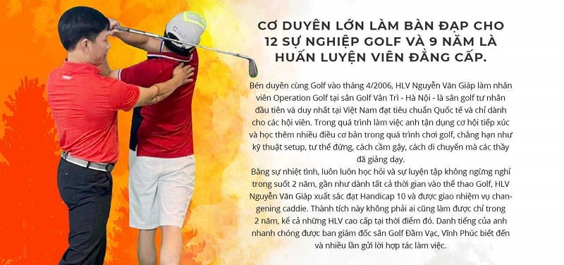 HLV Nguyễn Văn Giáp có thể đào tạo golfer từ cơ bản đến nguyên nghiệp