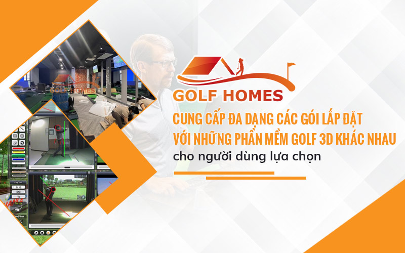 GolfHomes cung cấp đa dạng các gói lắp đặt cho golfer lựa chọn