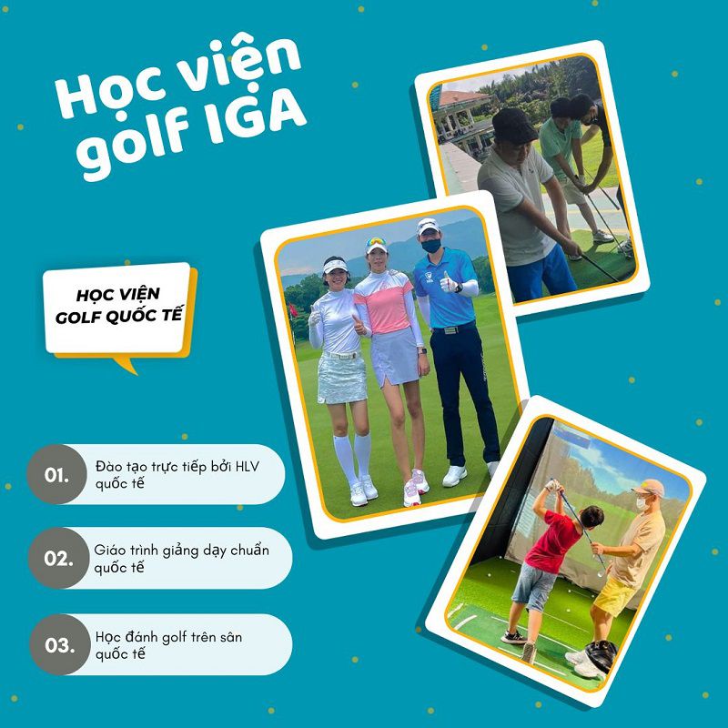IGA là học viện đào tạo golf quốc tế hàng đầu tại Việt Nam