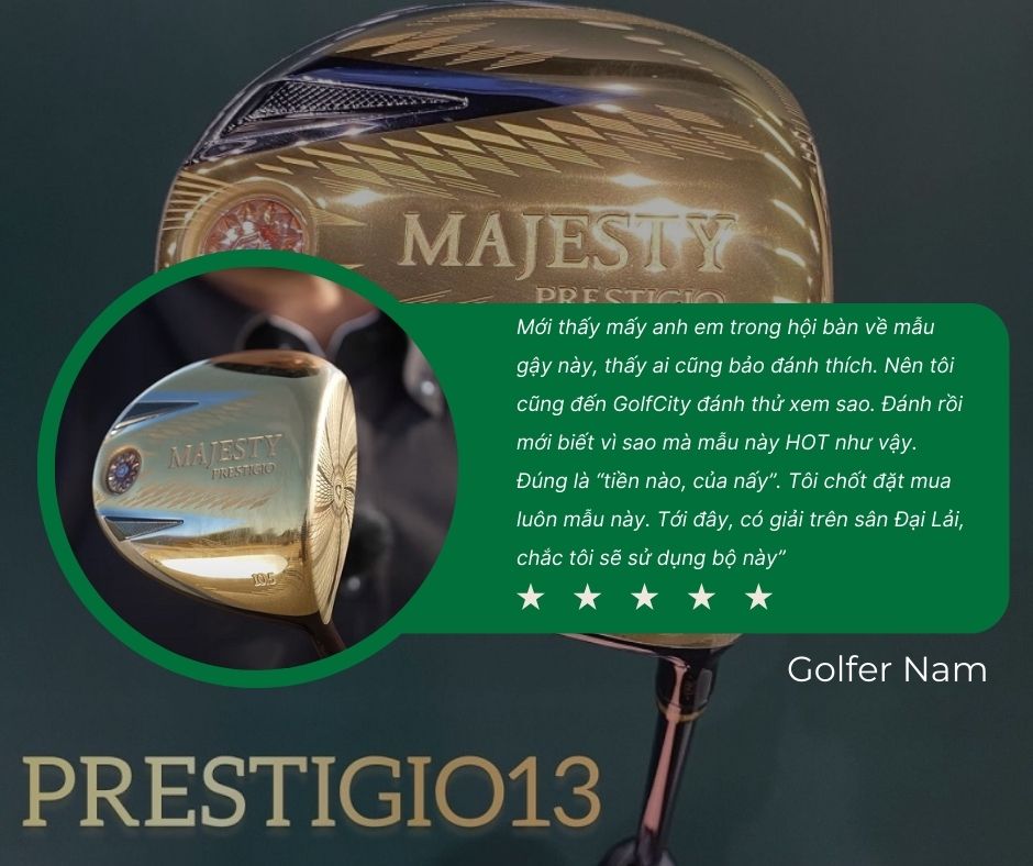 Feeback của golfer về gậy Fullset Majesty Prestigio 13 gold