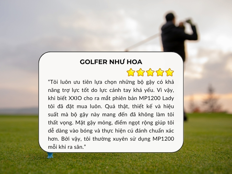 Golfer Như Hoa đánh giá cao phiên bản gậy golf MP1200 Lady