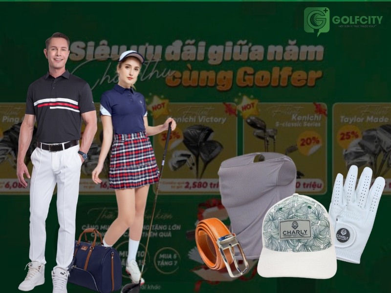 Siêu ưu đãi giữa năm - Chào thu GolfCity: gậy golf, thời trang & phụ kiện golf cao cấp giảm sốc